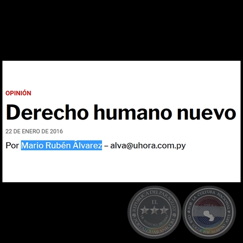 DERECHO HUMANO NUEVO - POR MARIO RUBÉN ÁLVAREZ - Viernes, 22 de enero de 2016